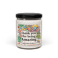 Thank You for Being Amazing Scented Soy Candle — 9oz Appreciation Gift