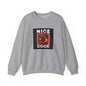 Nice Cock Rooster Crewneck Sweatshirt