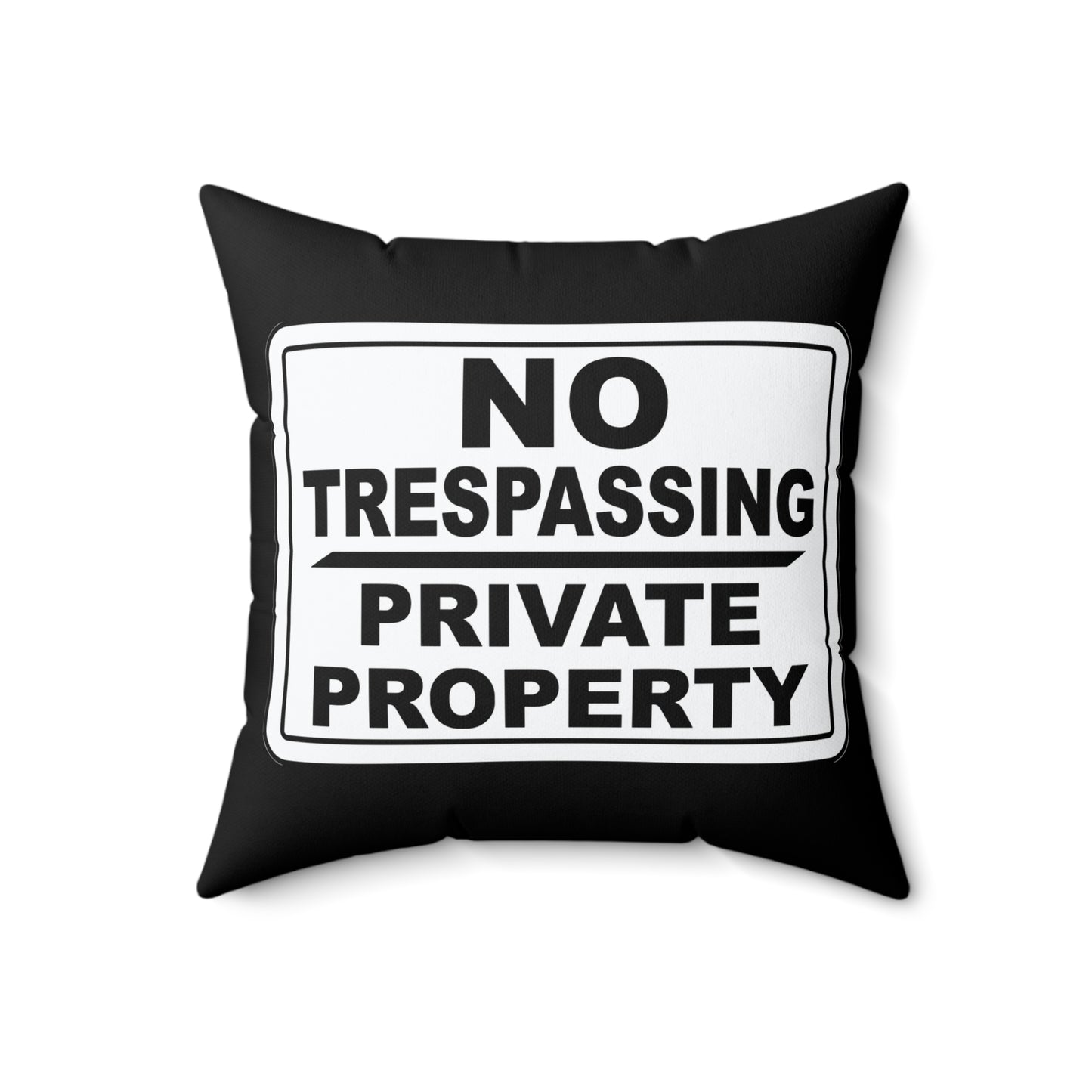 No Trespassing Decorative Pillow