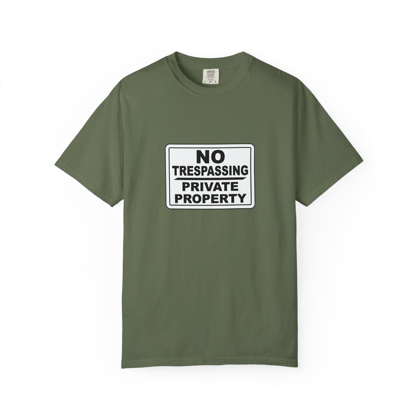 Unisex Garment-Dyed T-Shirt with Bold 'No Trespassing' Design