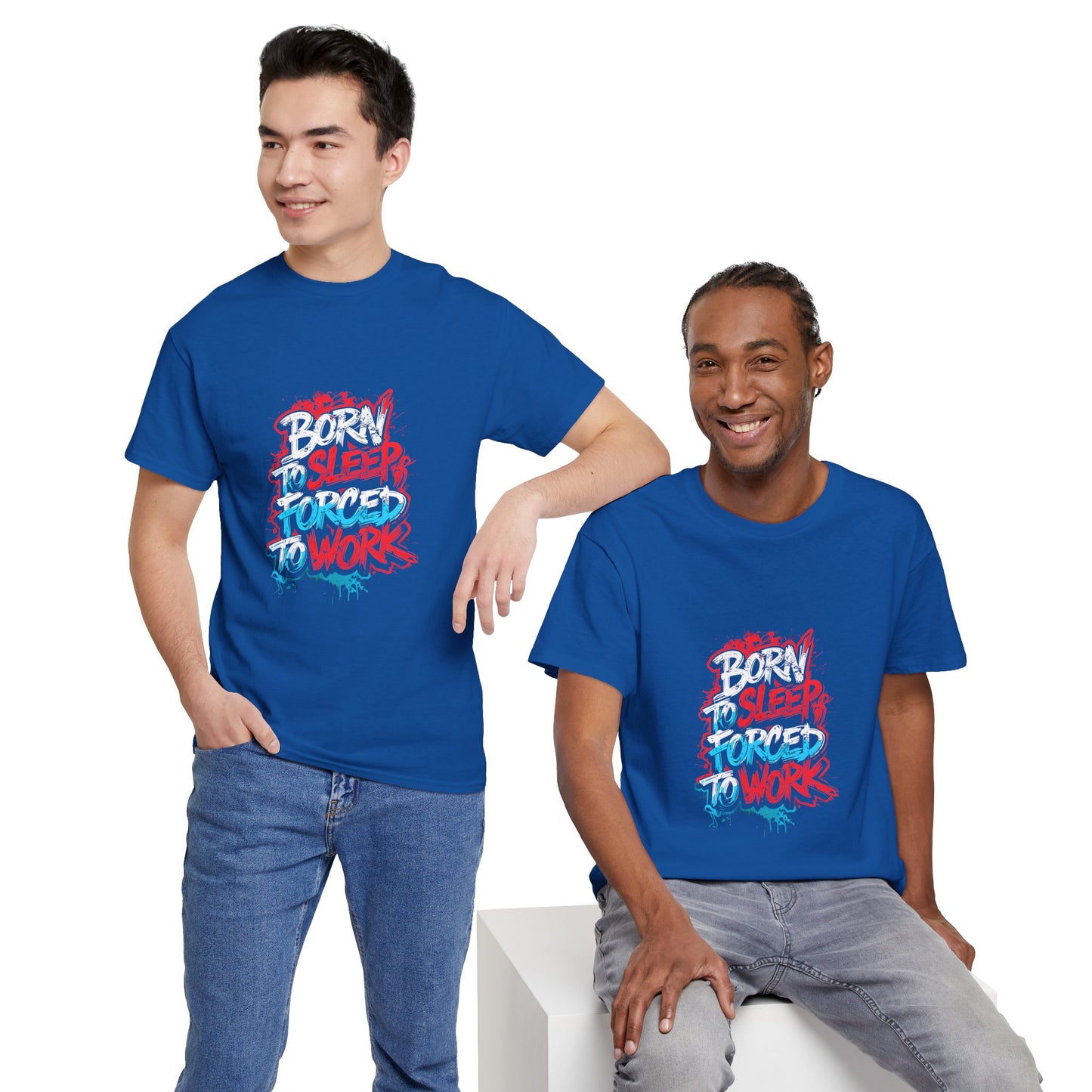 Born to Sleep, Forced to Work T‑Shirt — Funny Graphic Tee for Night Owls