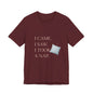 I Came, I Saw, I Took a Nap T‑Shirt — Cute Minimal Pillow Graphic Tee