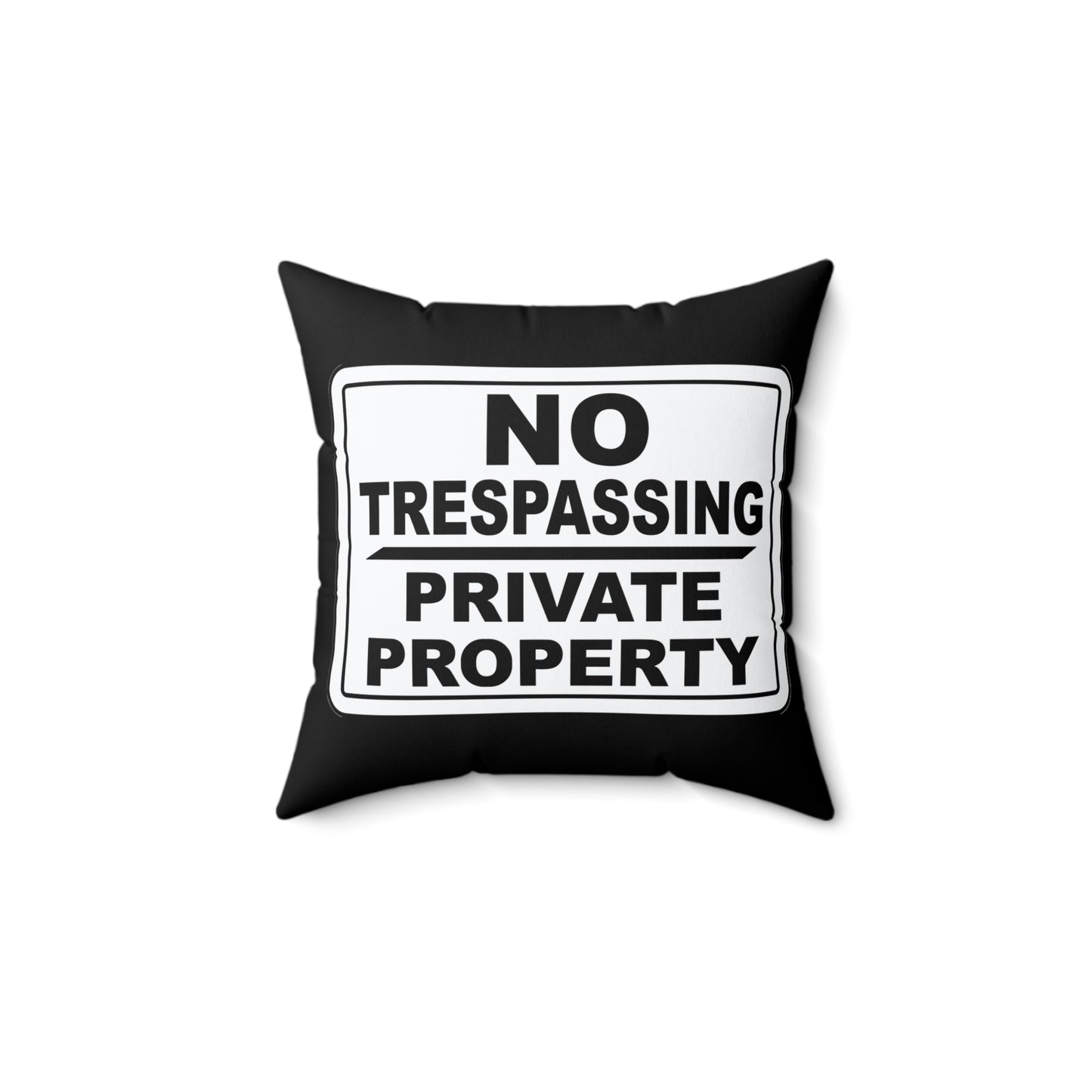 No Trespassing Decorative Pillow