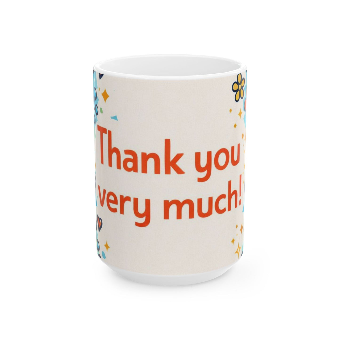 Thank You Very Much Floral Holiday Mug — Festive Poinsettia Ceramic Coffee Cup (11oz/15oz)