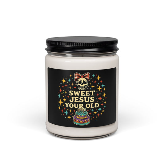 Birthday Candle — 'Sweet Jesus You're Old' Scented Soy Jar (9oz)