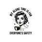 Kiss-Cut Sticker — "My Alone Time Is For Everyone's Safety" Retro Coffee Girl