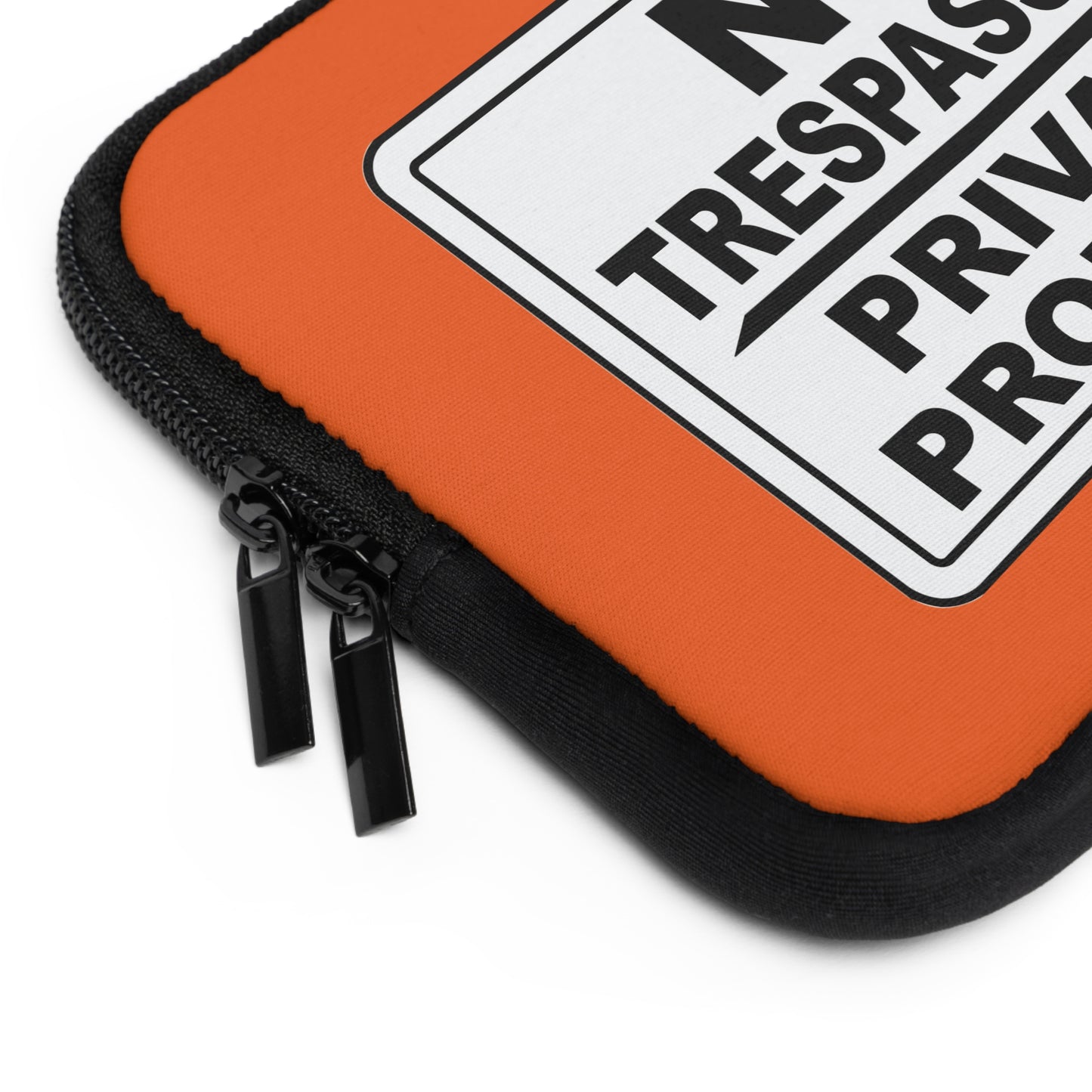 Bold Statement Laptop Sleeve - No Trespassing Design