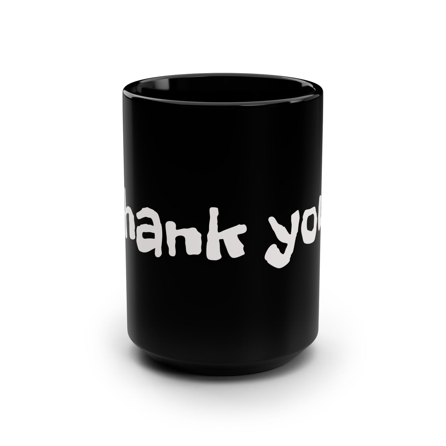 Thank You Black 15oz Mug — Bold Handwritten Gratitude Coffee Cup