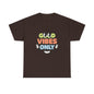 Good Vibes Only Unisex Heavy Cotton Tee, Casual Tee, Positive Message Shirt, Summer Fashion, Gift for Friends, Outdoor Wear