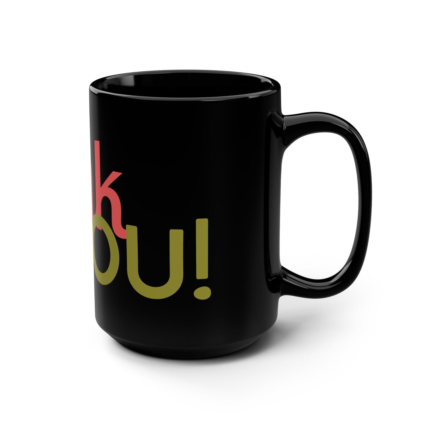 Thank You Mug — Bold Retro Typography 15oz Black Ceramic Coffee Cup