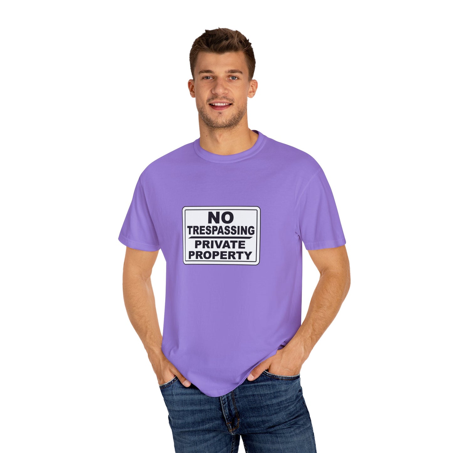 Unisex Garment-Dyed T-Shirt with Bold 'No Trespassing' Design