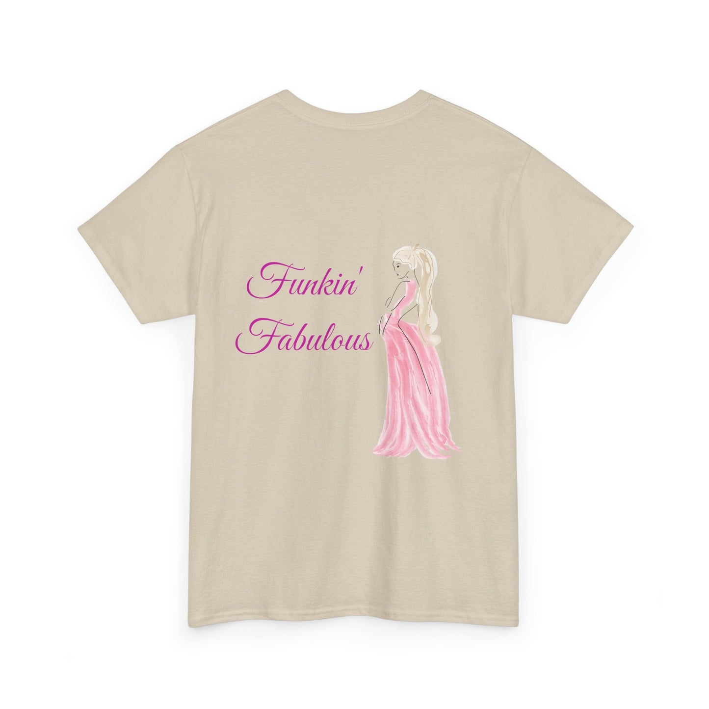 Funkin' Fabulous Tee — Pink Gown Illustration Women's Empowerment T‑Shirt