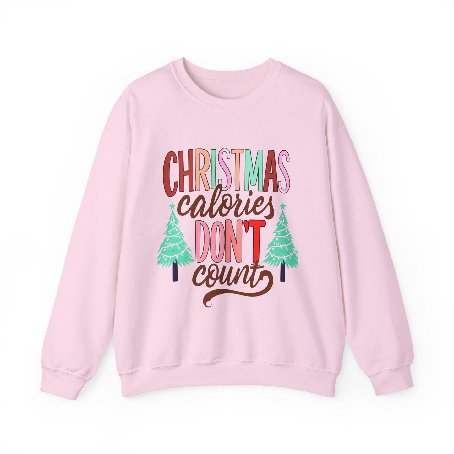 Christmas Calories Don't Count Sweatshirt — Funny Holiday Crewneck