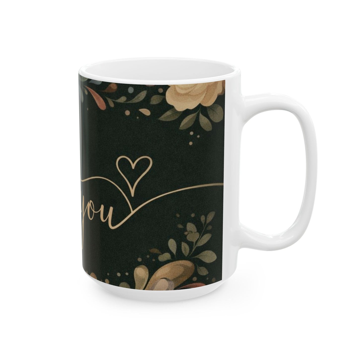 Thank You Floral Ceramic Mug — Elegant Script Gift Mug (11oz & 15oz)