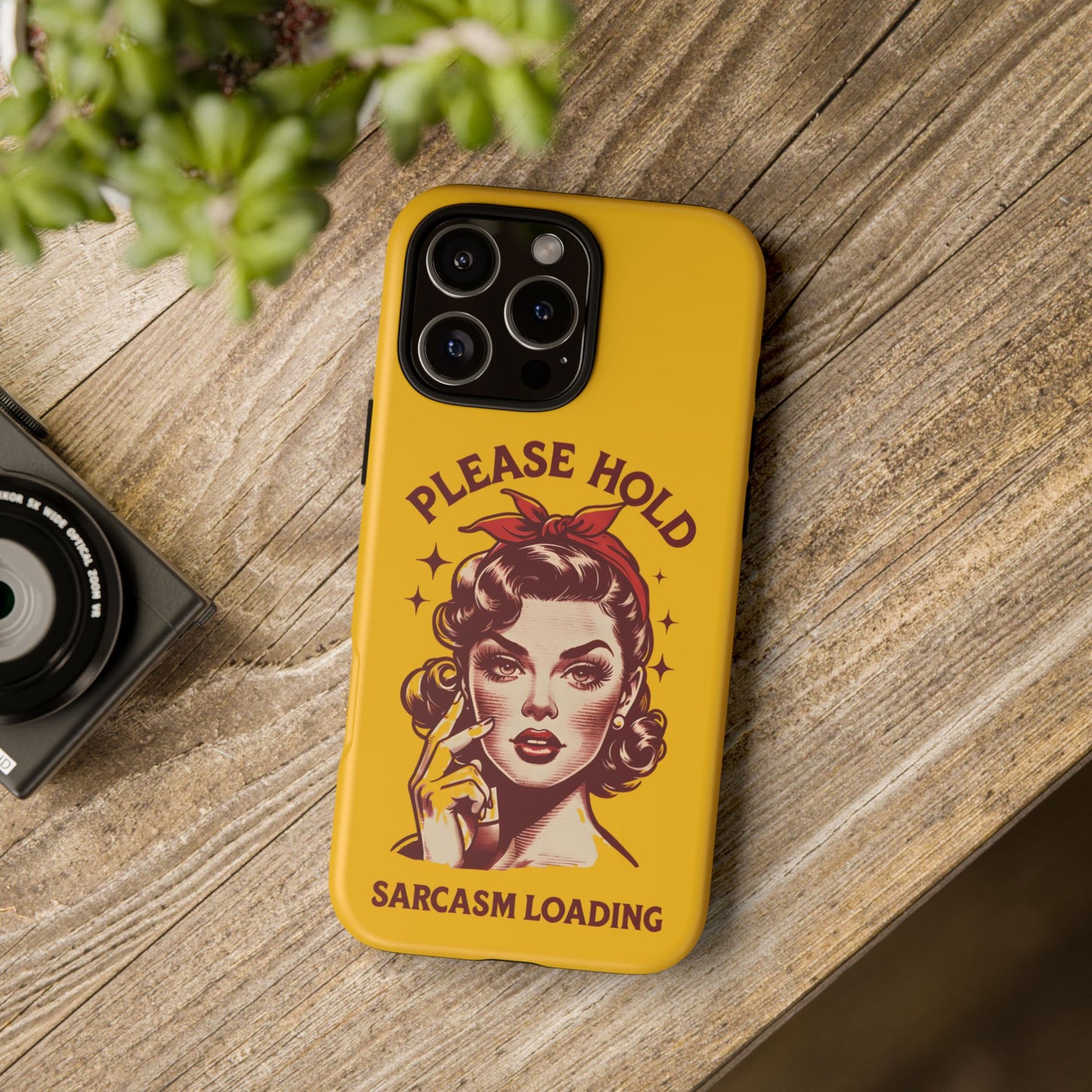 Phone Case - "Please Hold, Sarcasm Loading" Retro Pin-Up Tough Case