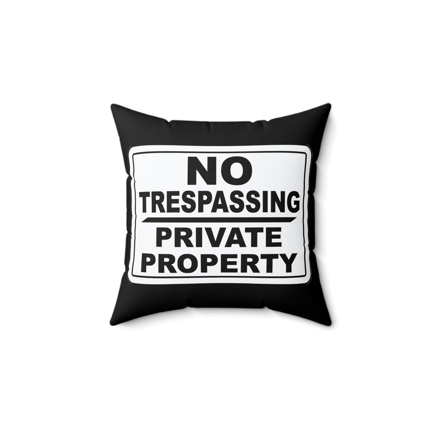 No Trespassing Decorative Pillow