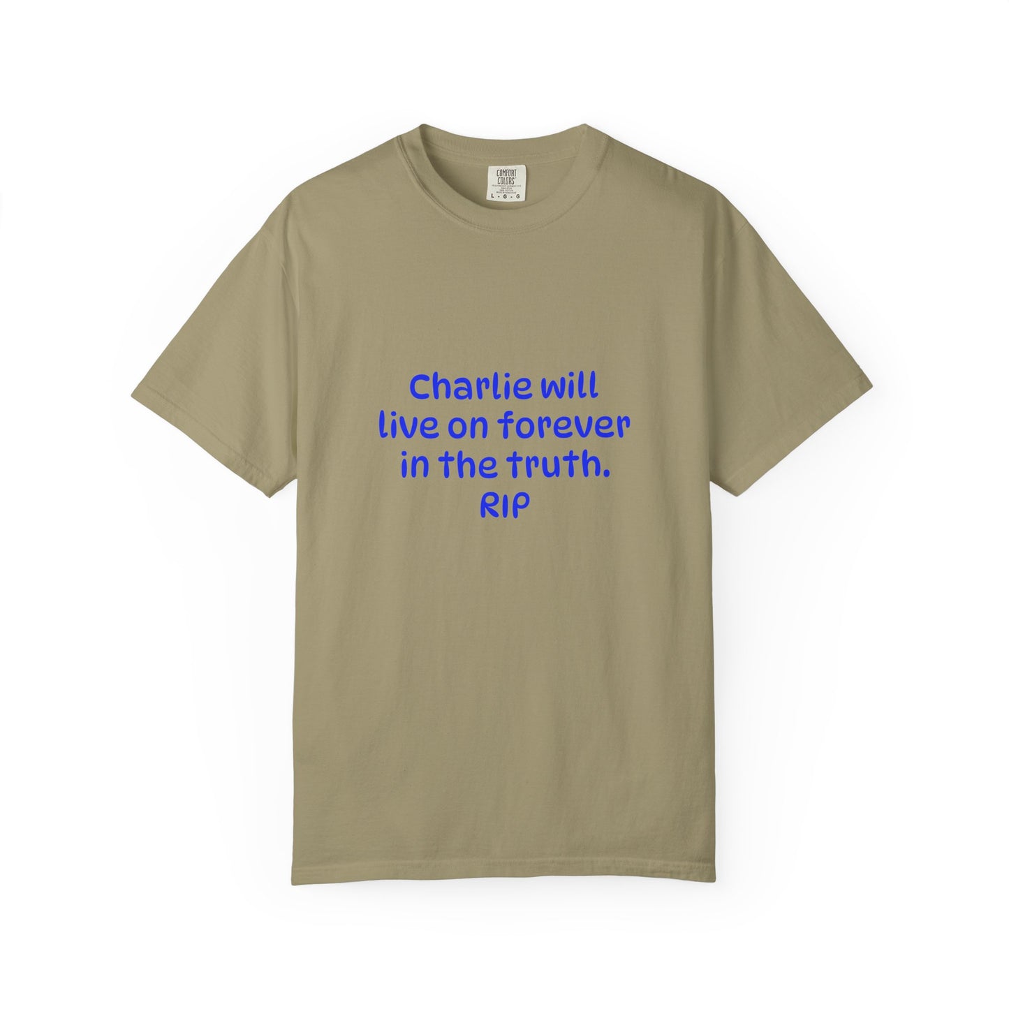 Inspirational Quote T-Shirt, Unisex Cotton Tee, Charlie Forever Shirt, Motivational Apparel, Gift for Friends, Casual Wear, Thoughtful [...]