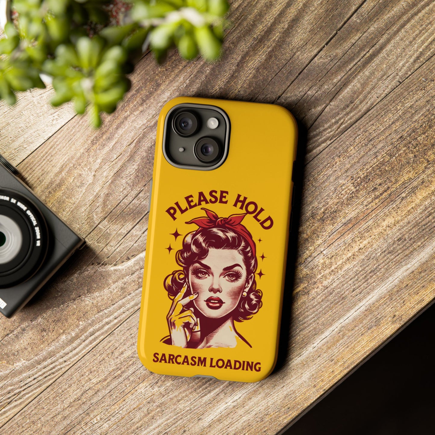 Phone Case - "Please Hold, Sarcasm Loading" Retro Pin-Up Tough Case
