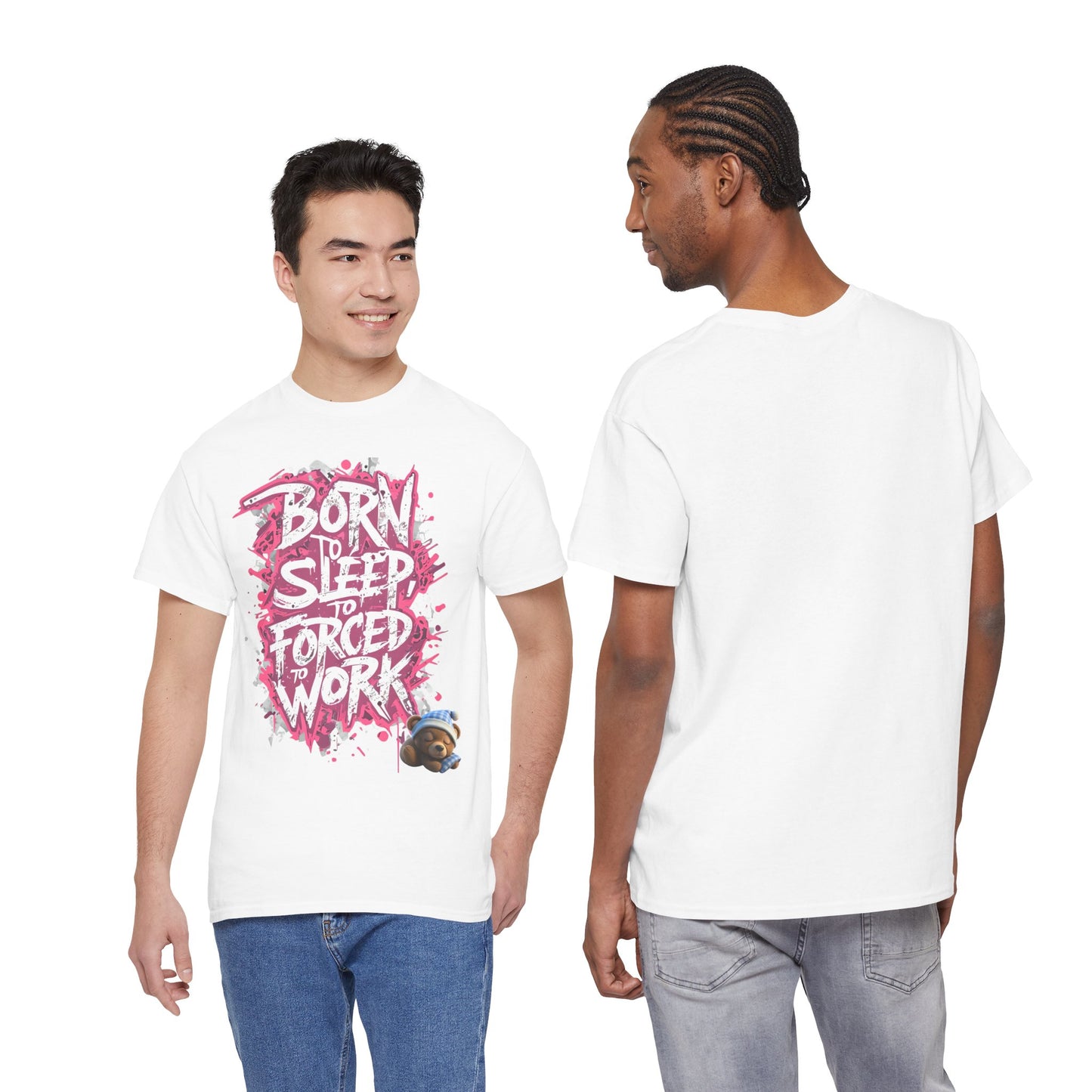 T-Shirt — "Born to Sleep, Forced to Work" Graphic Tee with Sleepy Sloth Design
