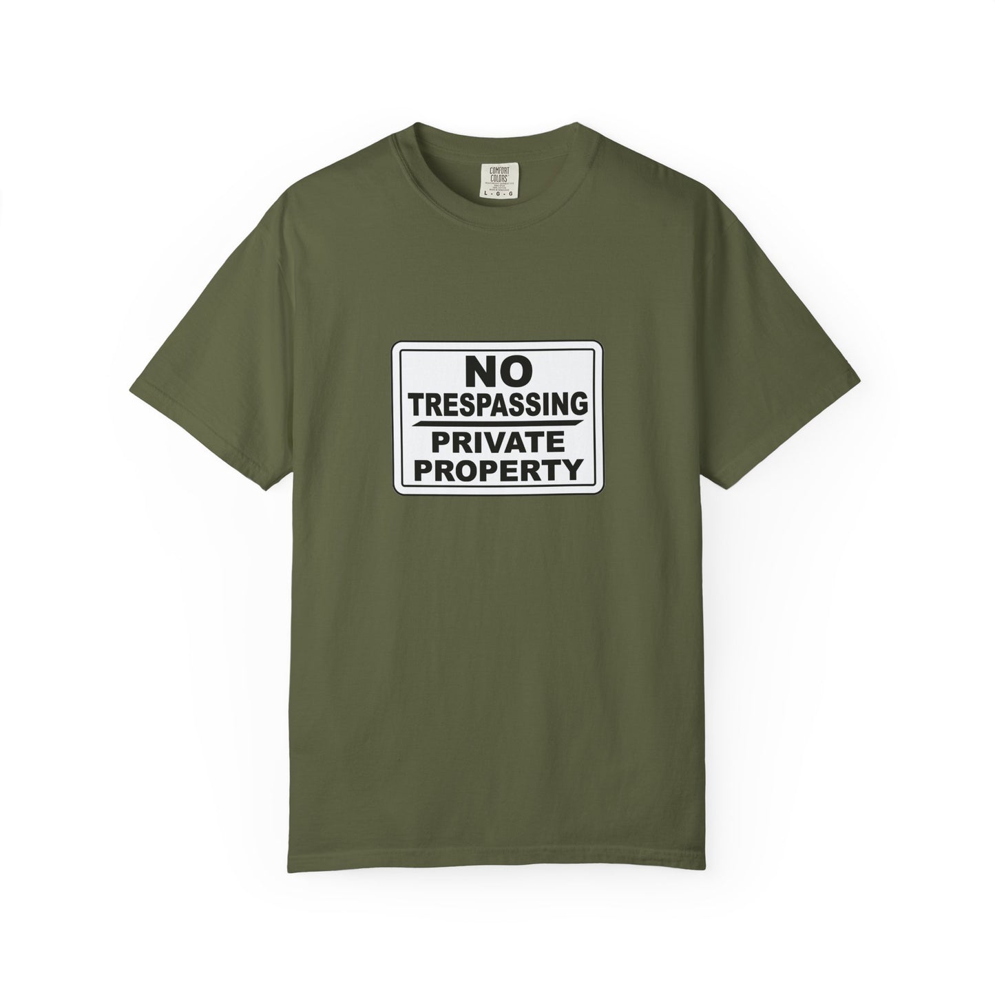 Unisex Garment-Dyed T-Shirt with Bold 'No Trespassing' Design