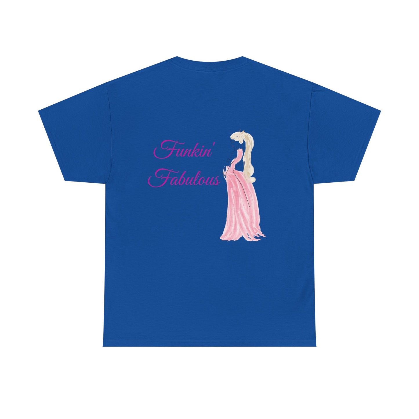 Funkin' Fabulous Tee — Pink Gown Illustration Women's Empowerment T‑Shirt