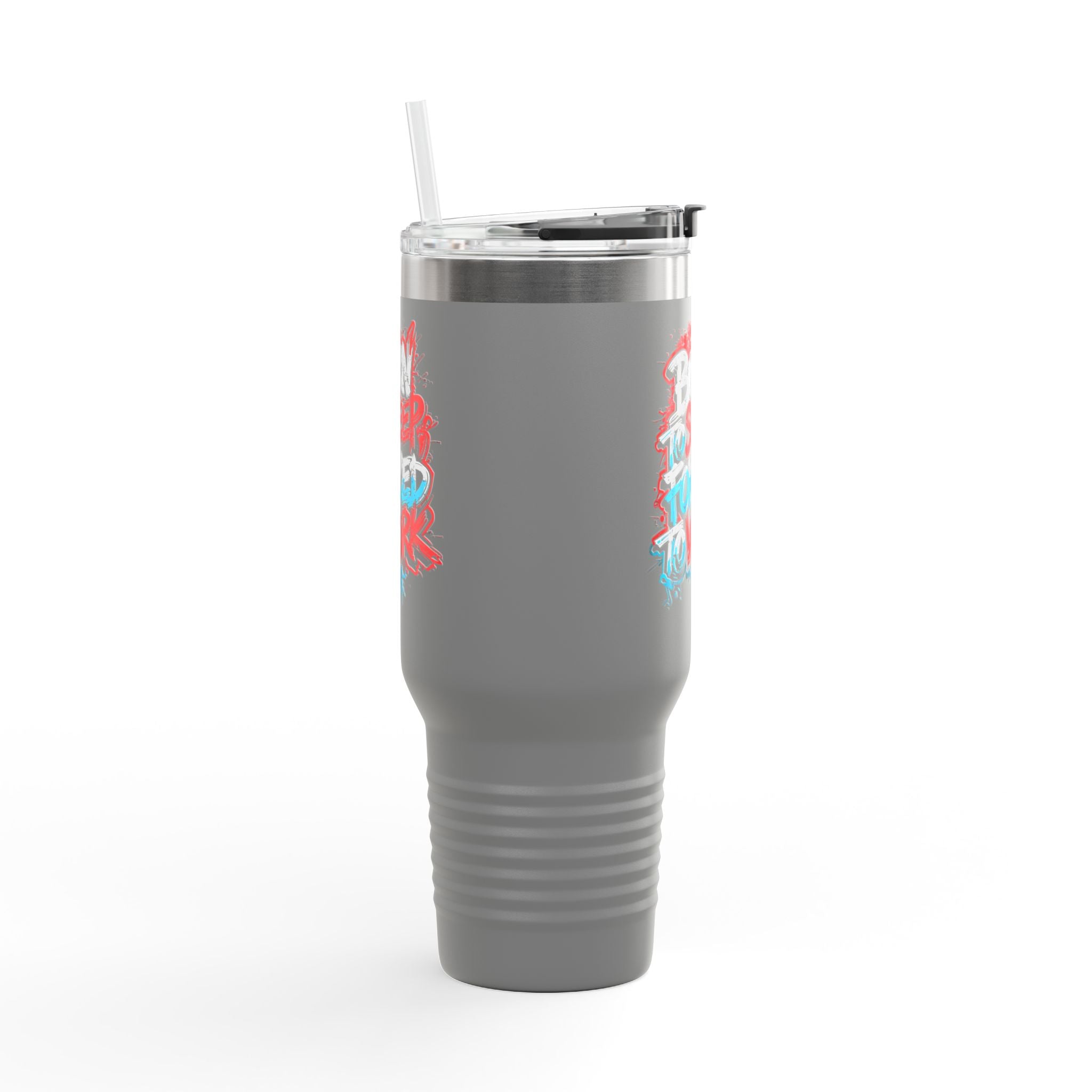 40oz Insulated Travel Mug — 'Born to Sleep, Forced to Work' Graffiti Design