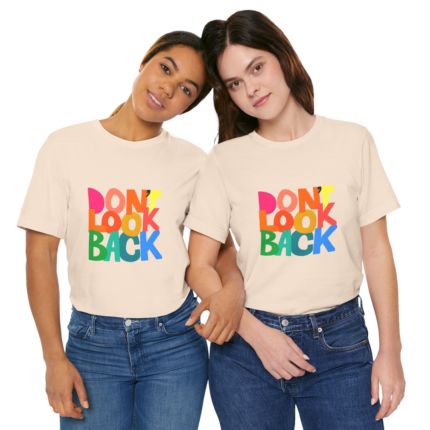Don't Look Back T-Shirt — Colorful Retro Motivational Tee