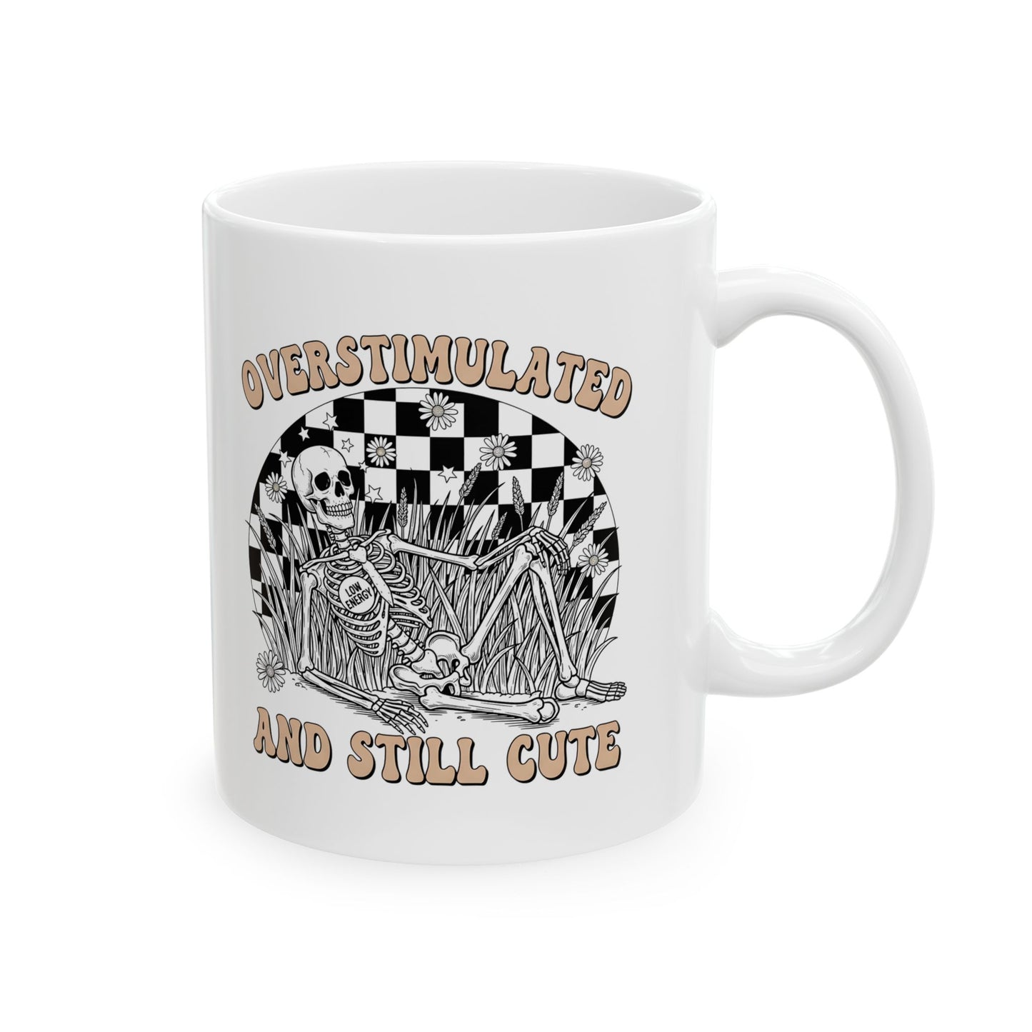 Ceramic Mug — “Overstimulated and Still Cute” Retro Checker Skull Coffee Cup (11oz & 15oz)