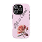 Roses & Positivity Phone Case - Floral Design, Life is Good, Tough Cases for Everyday Wear, Gift for Friends, Mother's Day, Spring [...]