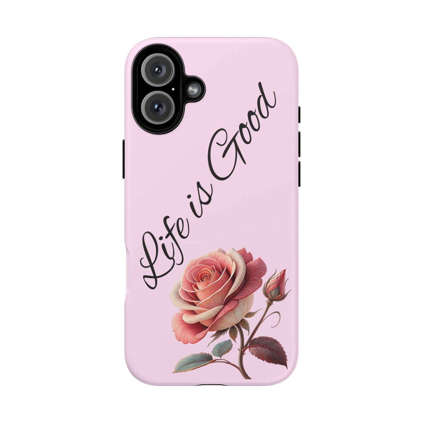Roses & Positivity Phone Case - Floral Design, Life is Good, Tough Cases for Everyday Wear, Gift for Friends, Mother's Day, Spring [...]
