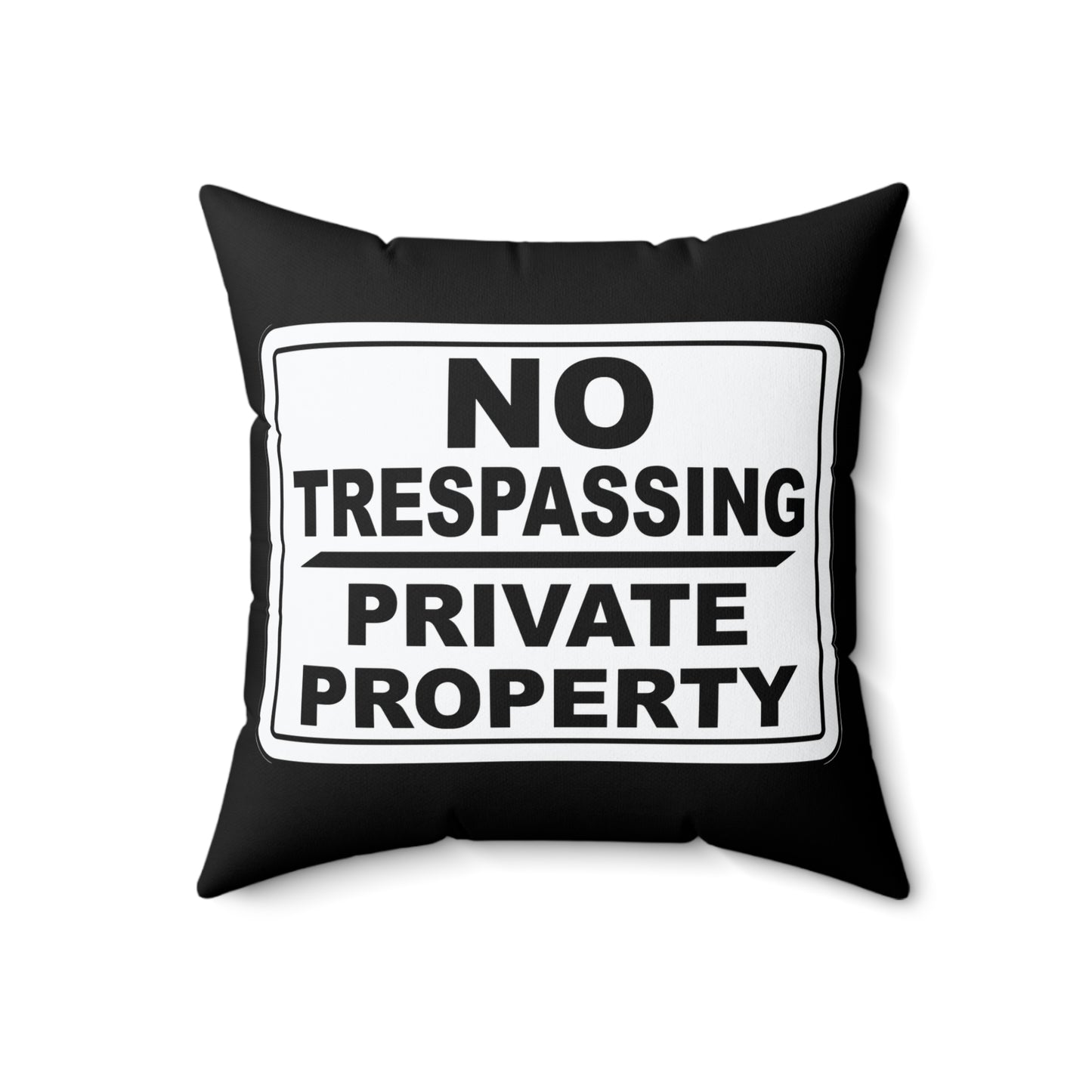 No Trespassing Decorative Pillow