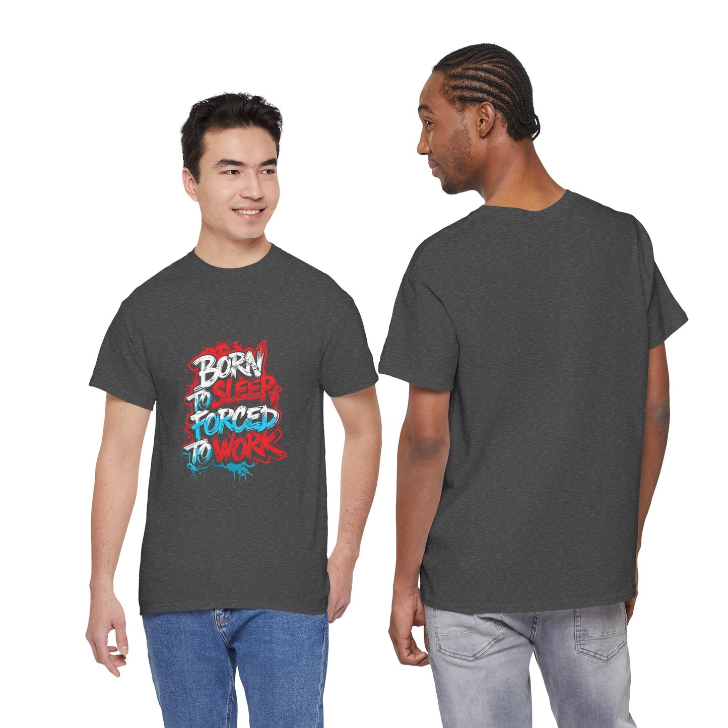 Born to Sleep, Forced to Work T‑Shirt — Funny Graphic Tee for Night Owls