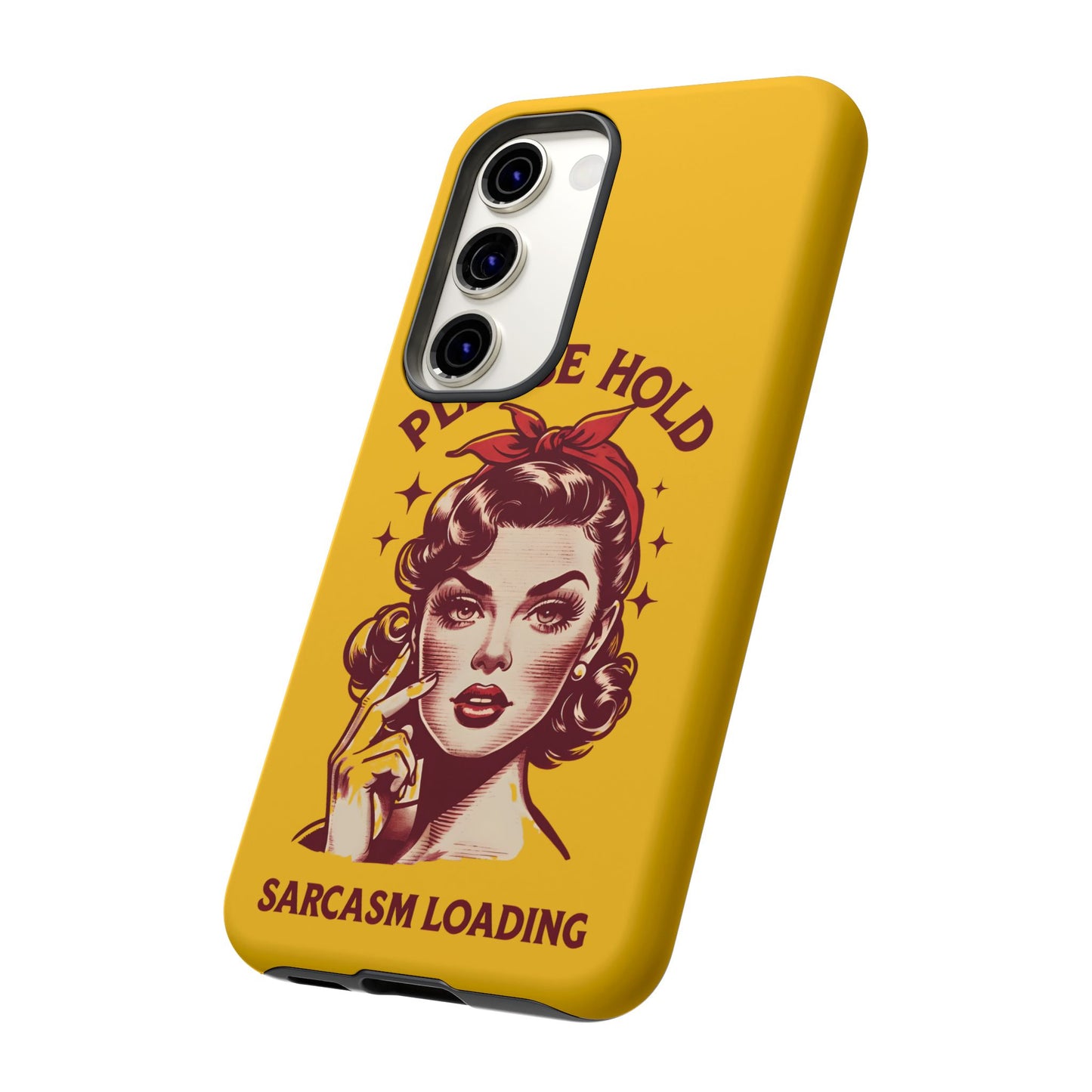 Phone Case - "Please Hold, Sarcasm Loading" Retro Pin-Up Tough Case