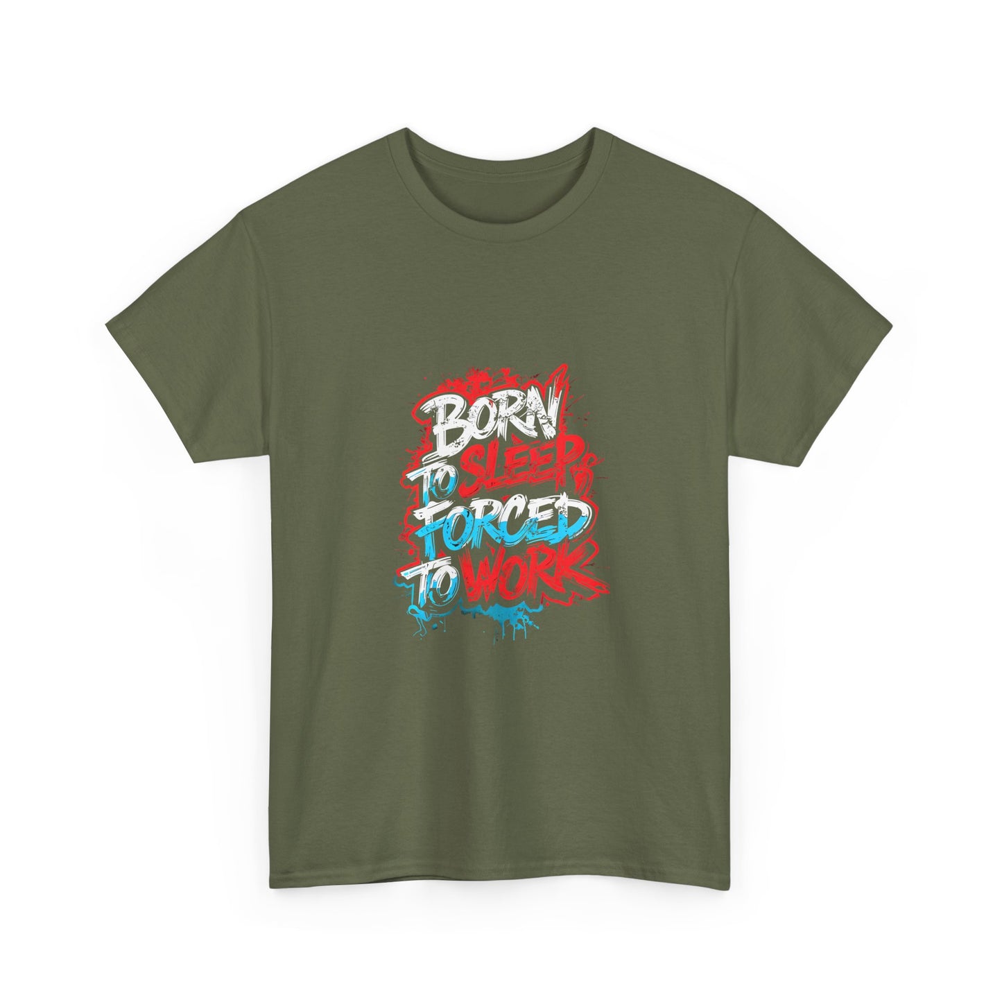 Born to Sleep, Forced to Work T‑Shirt — Funny Graphic Tee for Night Owls