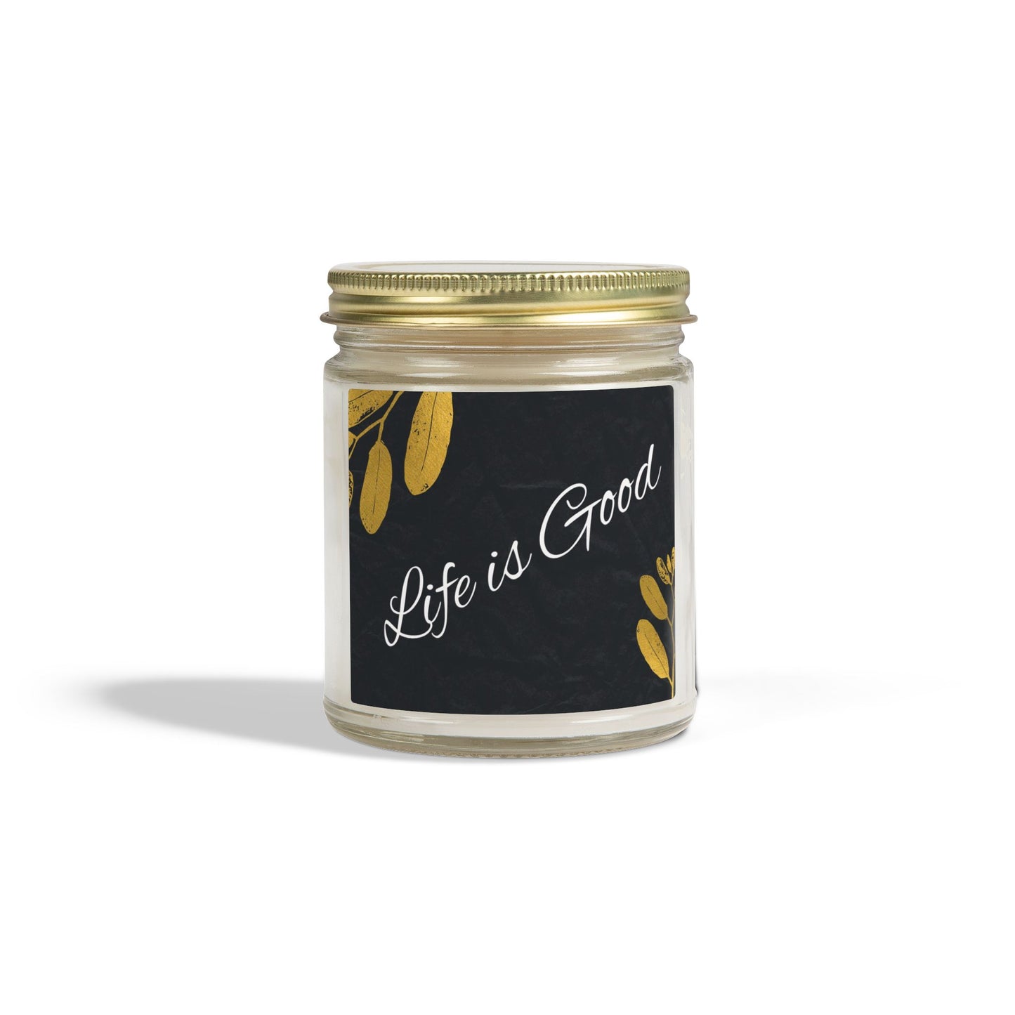 Life Is Good Scented Candle — Coconut Apricot Wax (4oz & 9oz)