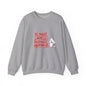 Crewneck Sweatshirt — “It Must Suck to Be Loved So Much” Cute Puppy Graphic