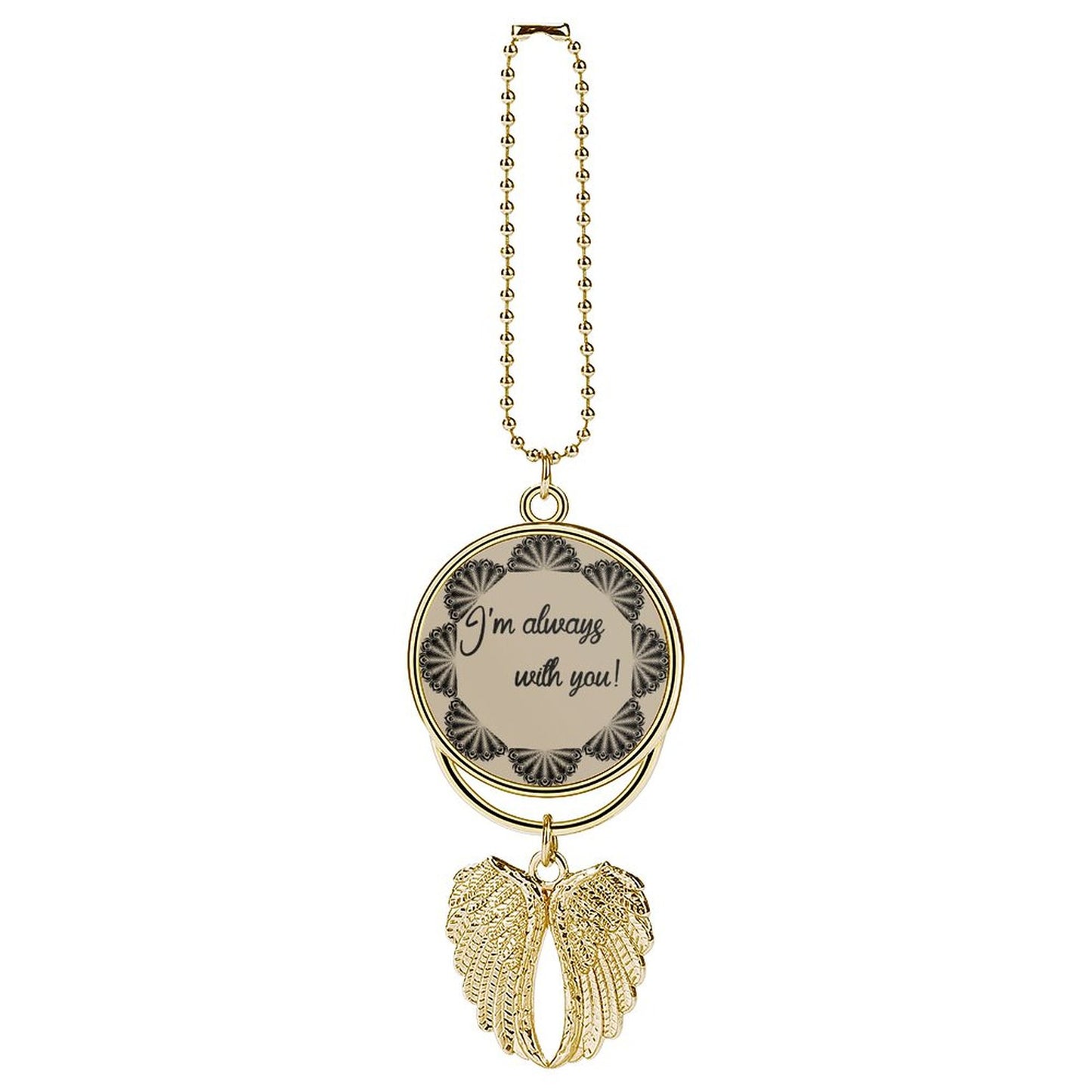 Car Pendant - I'm always with you