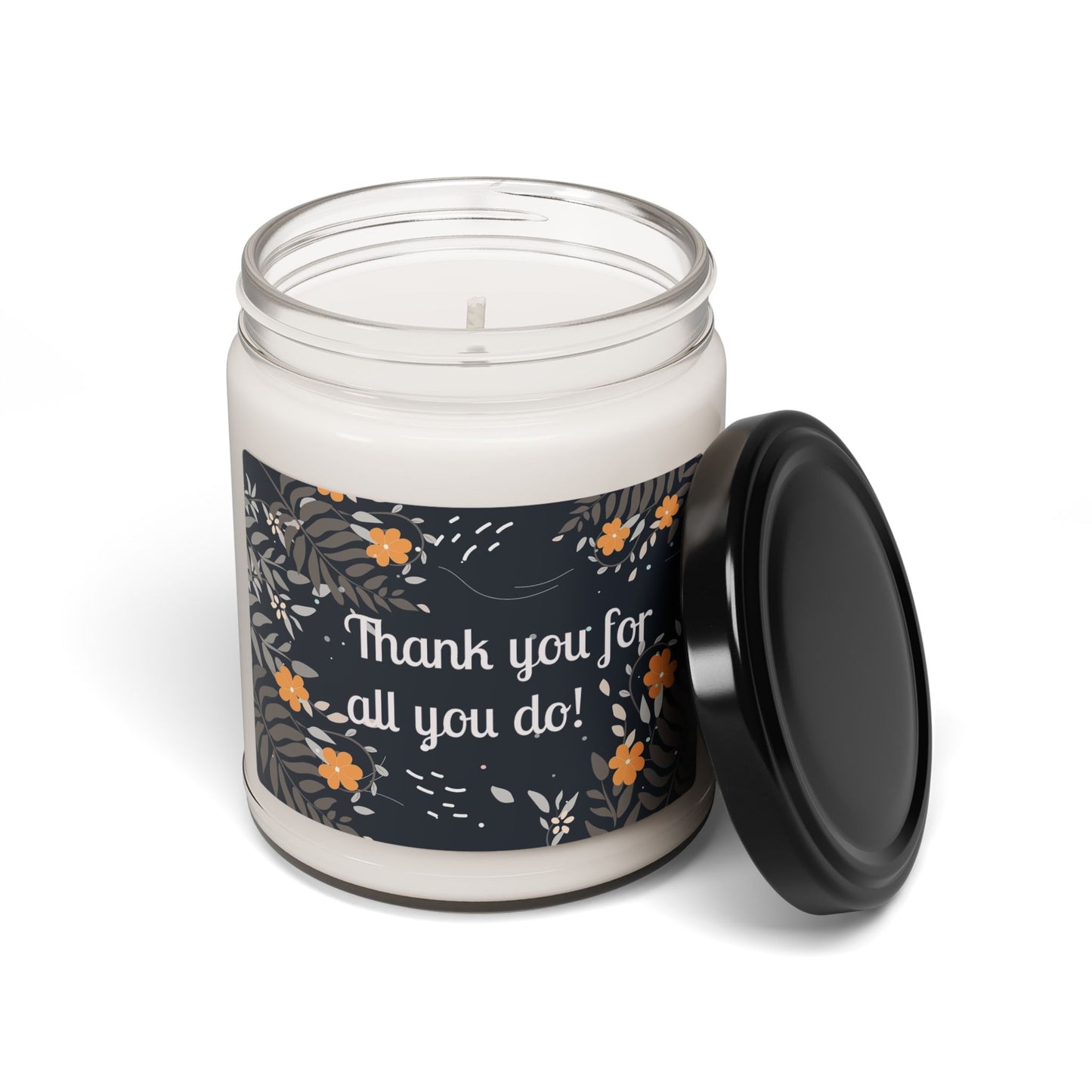 Thank You for All You Do — 9oz Scented Soy Candle