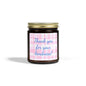 Thank You For Your Kindness Scented Candle (Coconut Apricot Wax)