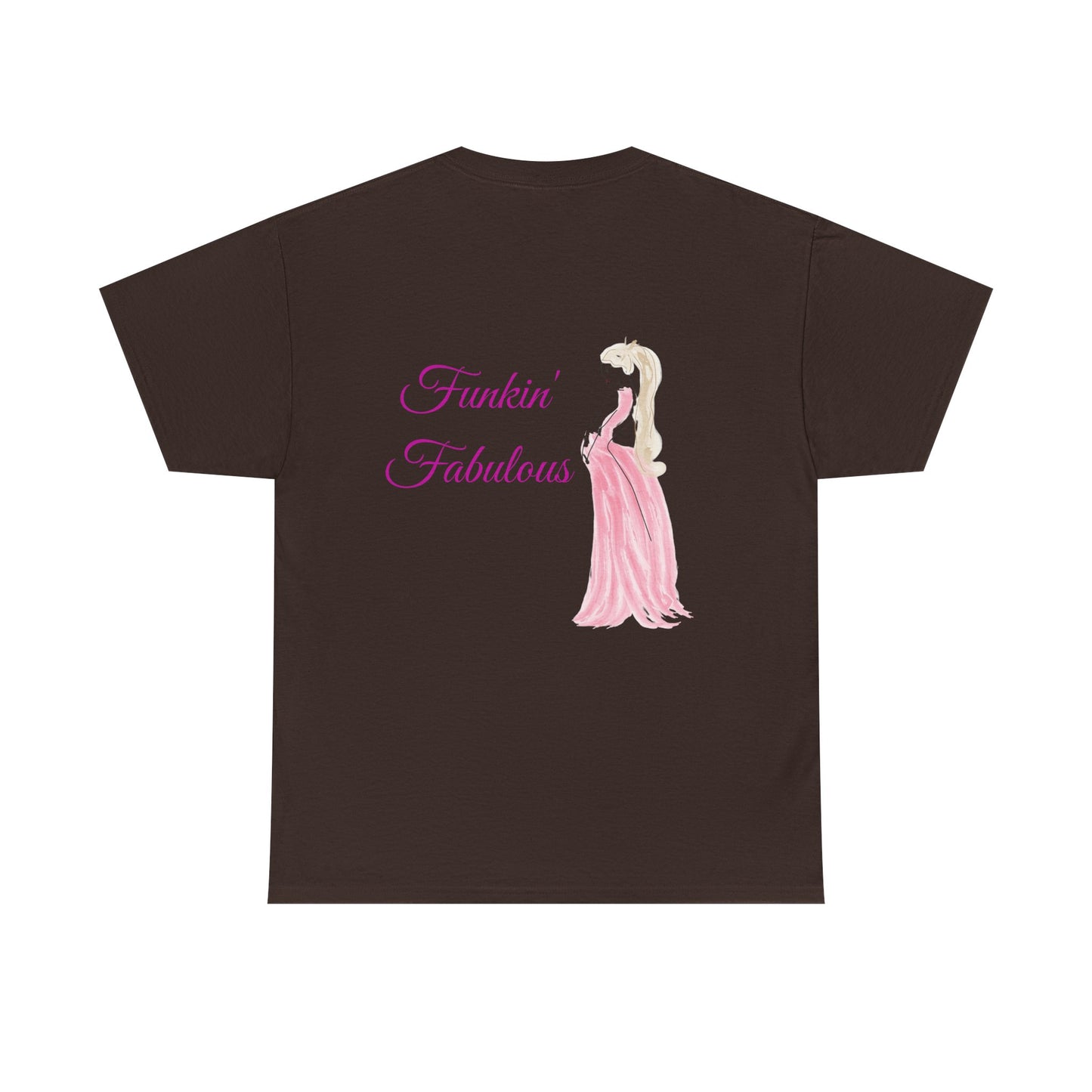 Funkin' Fabulous Tee — Pink Gown Illustration Women's Empowerment T‑Shirt