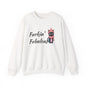 Crewneck Sweatshirt — "Furkin' Fabulous" Cute Black Cat in Pink Hat & Scarf