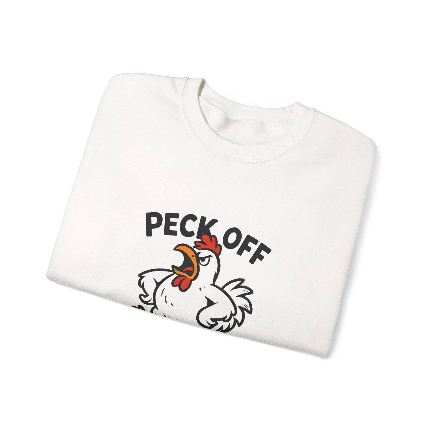Crewneck Sweatshirt — 'Peck Off' Funny Angry Chicken Graphic