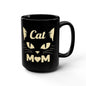 Cat Mom 15oz Black Mug — Cute Cat Face Coffee Cup for Cat Lovers