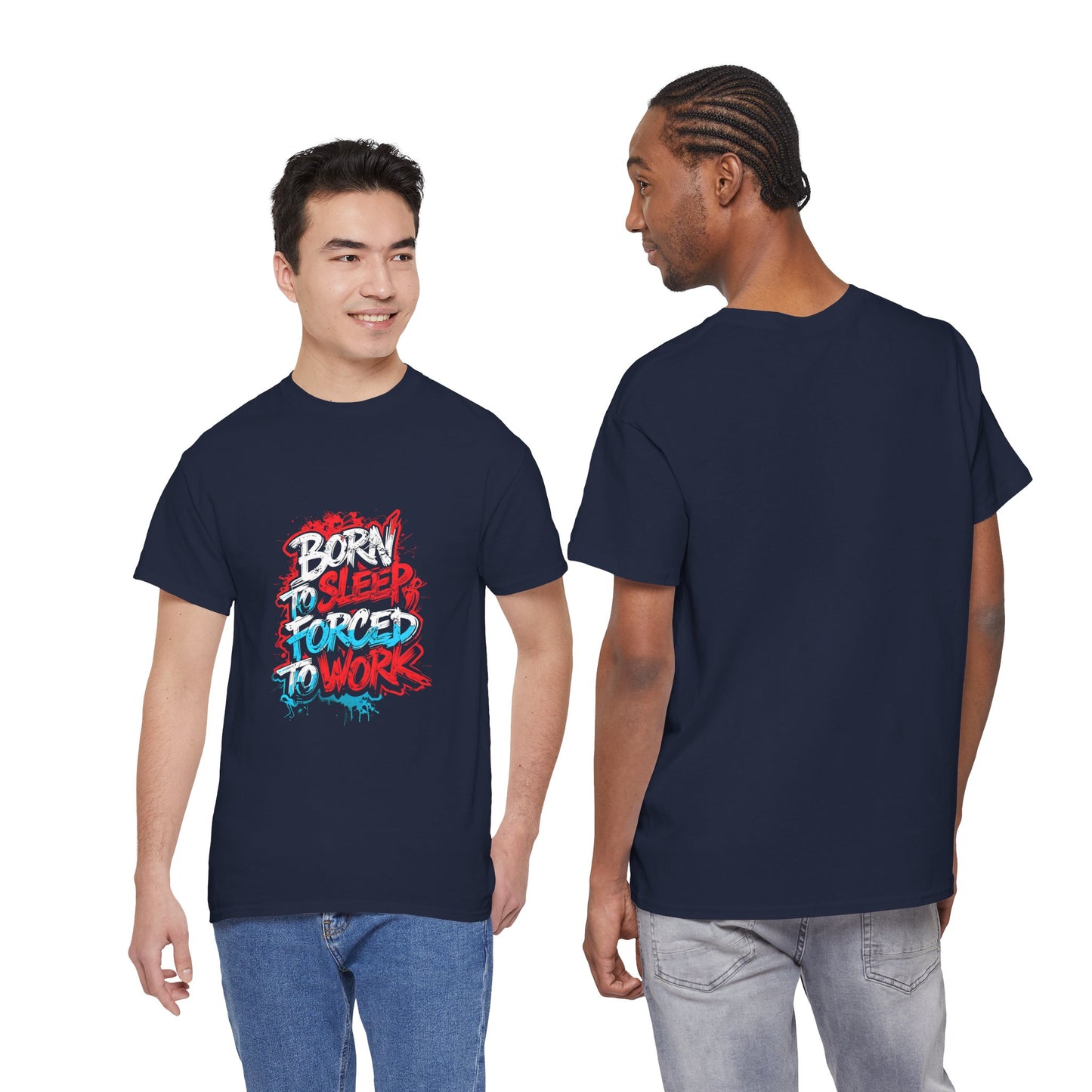 Born to Sleep, Forced to Work T‑Shirt — Funny Graphic Tee for Night Owls