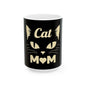 Cat Mom Coffee Mug – Black Ceramic 11oz/15oz