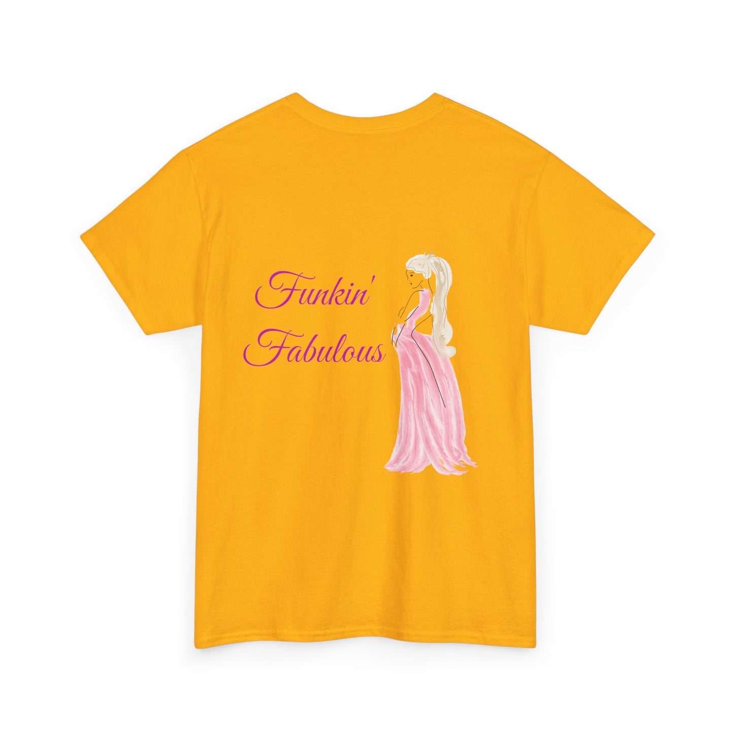 Funkin' Fabulous Tee — Pink Gown Illustration Women's Empowerment T‑Shirt