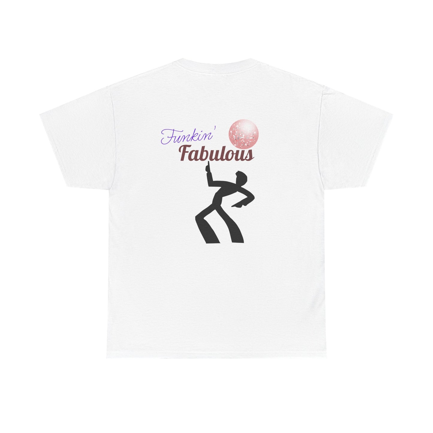 Funkin' Fabulous Tee — Retro Disco Dance Graphic T-Shirt