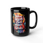 Ceramic Mug — "When Words Fail, Music Speaks" Colorful Violin 15oz