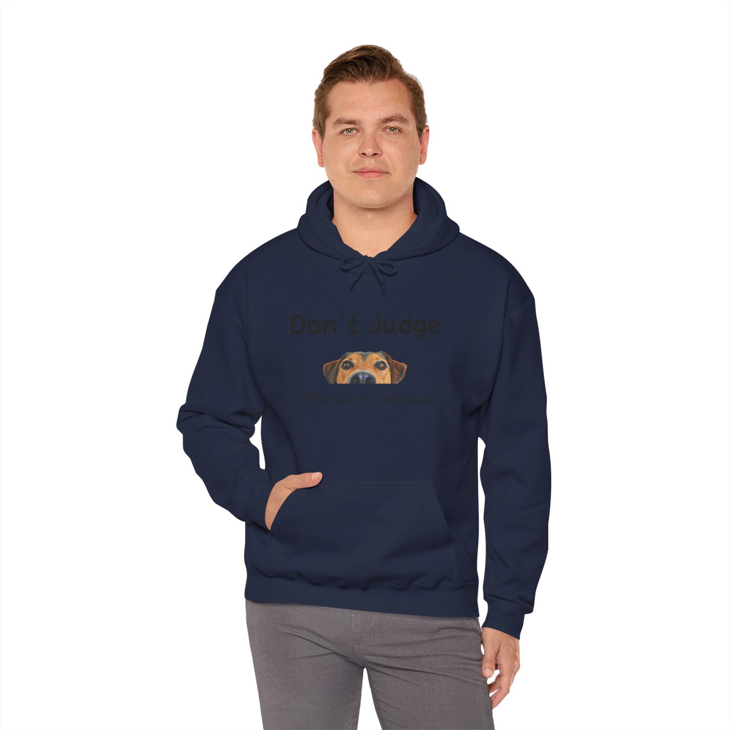 Don't Judge Hoodie - Funny Dog Sweatshirt for Dog Lovers, Perfect Gift for Pet Owners, Cozy Casual Wear, Great for All Occasions