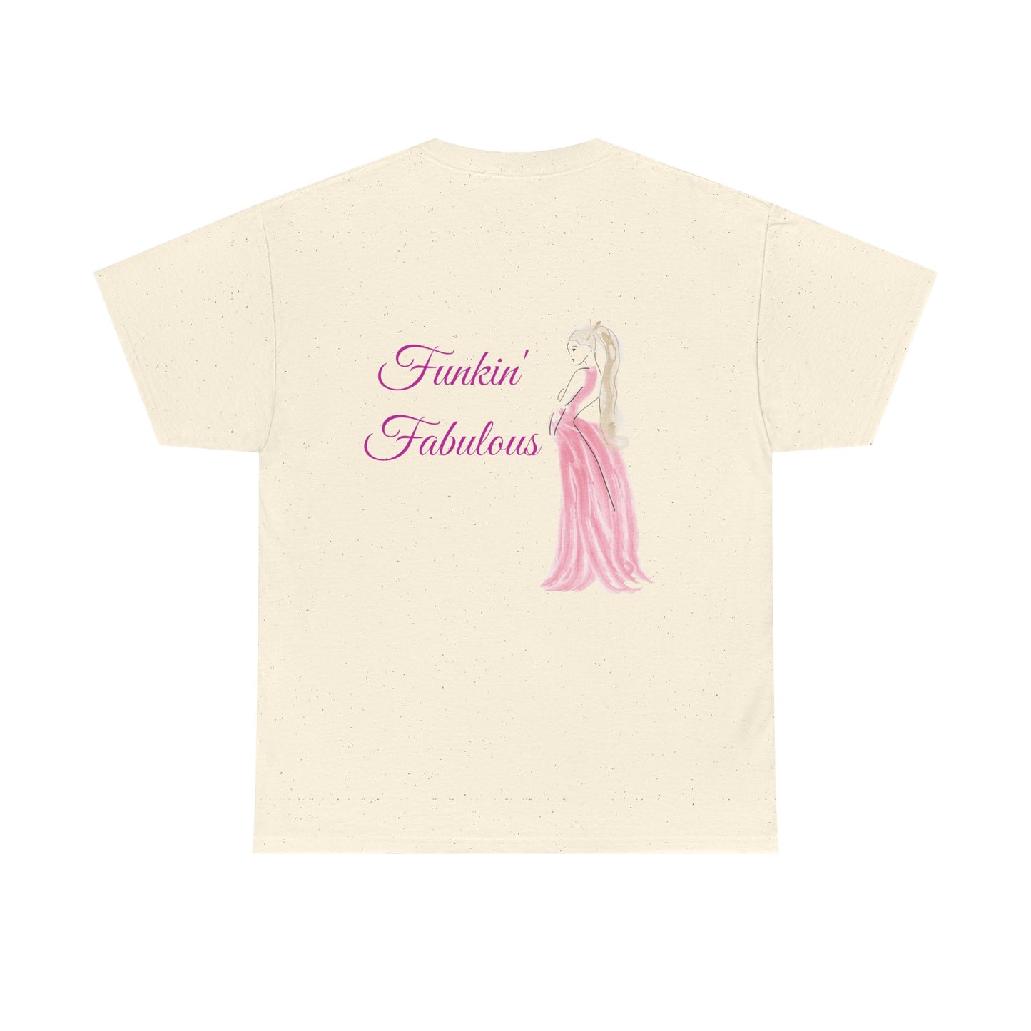 Funkin' Fabulous Tee — Pink Gown Illustration Women's Empowerment T‑Shirt